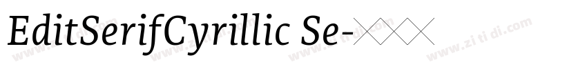 EditSerifCyrillic Se字体转换